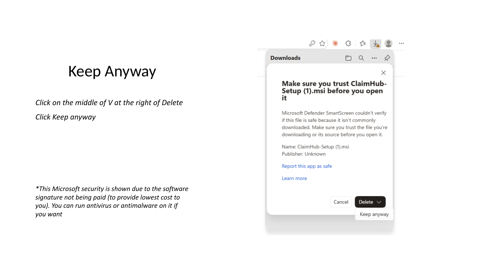 Click the arrow next to Delete and choose Keep anyway
